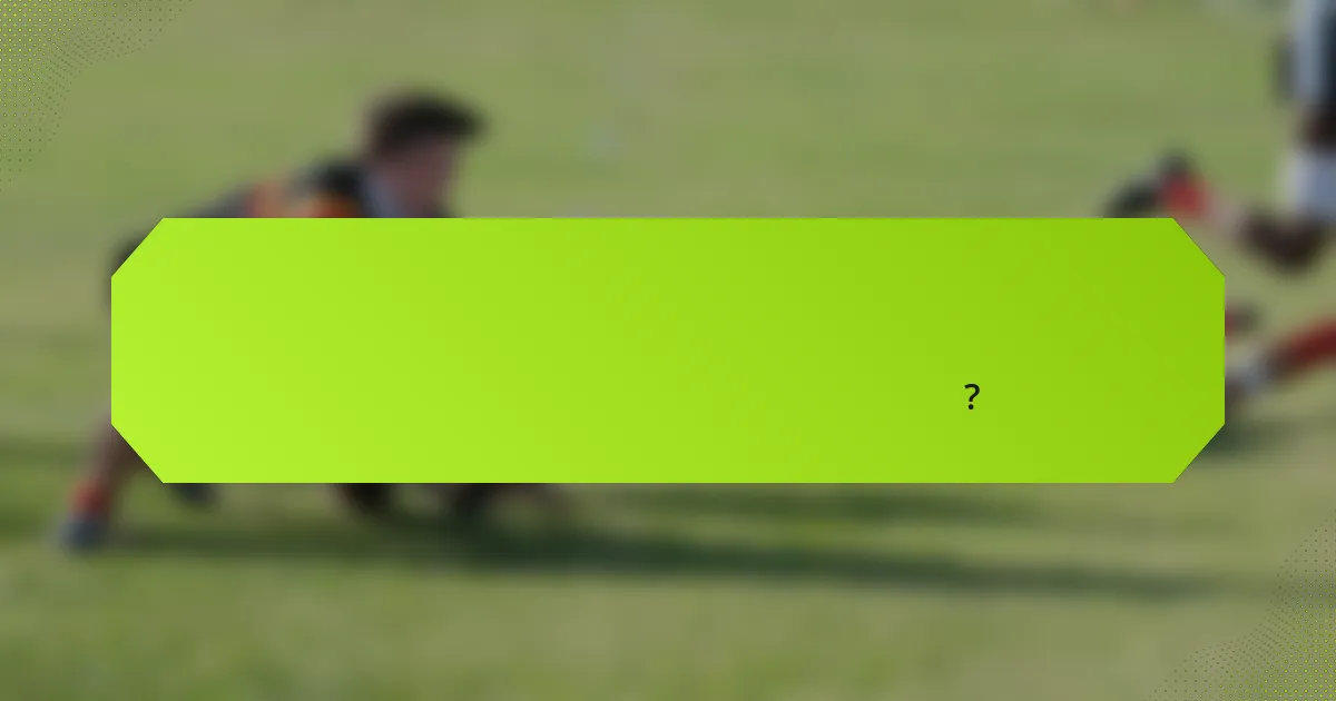 রাগবি অ্যানালিটিক্সের জন্য কোন পারফরম্যান্স মেট্রিকগুলি সবচেয়ে প্রাসঙ্গিক?